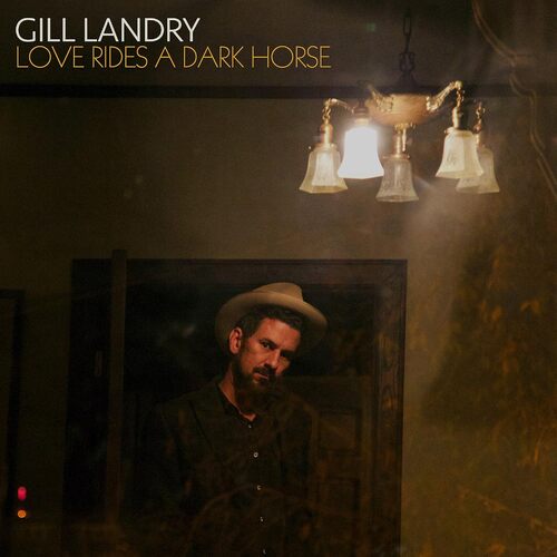 Love Rides A Dark Horse - Gill Landry CD