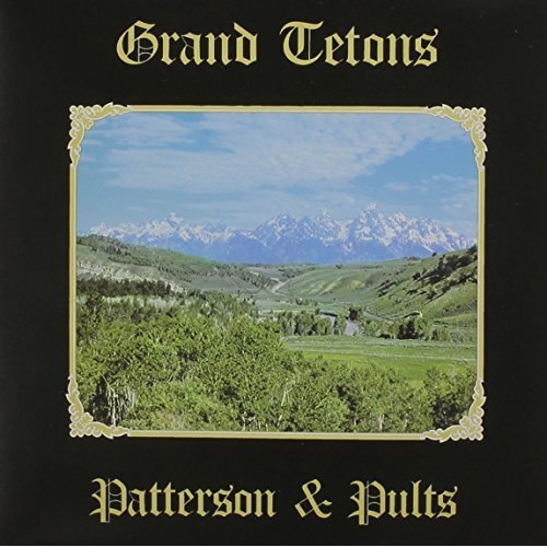 Grand Tetons -Patterson &amp; Pults CD