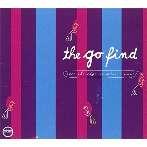 Over The Edge Vs. What I Want -Go Find CD
