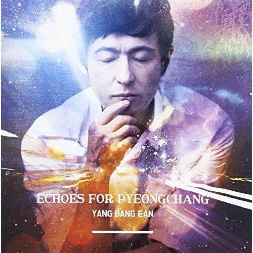 Echoes For Pyeongchang -Yang Bang Ean CD