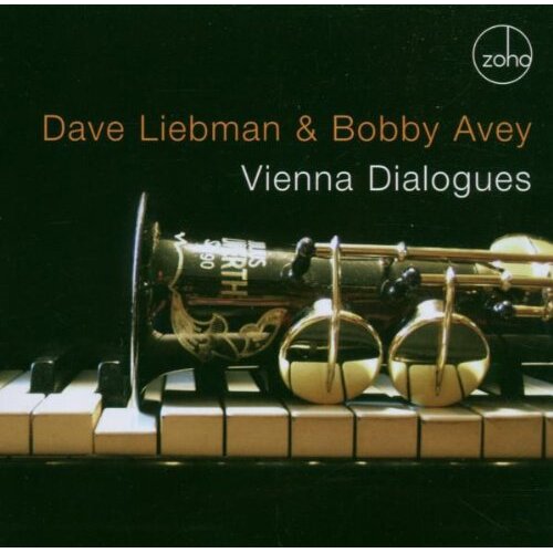 Vienna Dialogues -Liebman, Dave Avey, Bobby CD