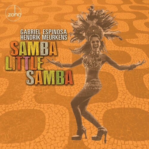 Samba Little Samba - Gabriel Espinosa, Hendrik Meurkens CD