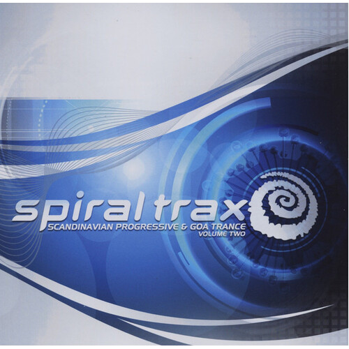 Spiral Trax - Scandinavian Progressive &amp; Goa Trance Volume Two CD NEW SEALED