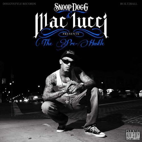 Snoop Dogg Presents The Pre-Hustle - Mac Lucci CD