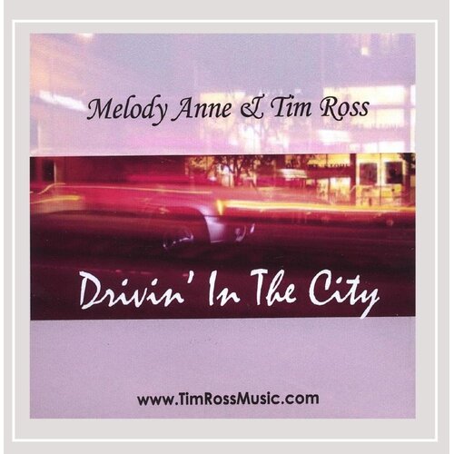 Drivin&#39; in the City Melody Anne CD
