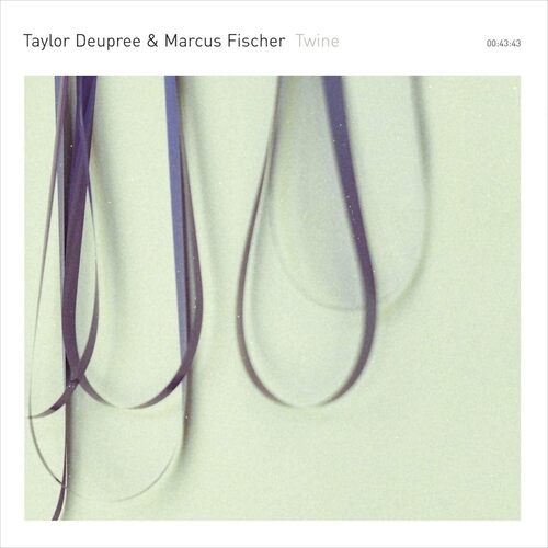 Twine - Taylor Deupree &amp; Marcus Fischer -27 CD