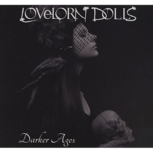 Darker Ages -Lovelorn Dolls CD