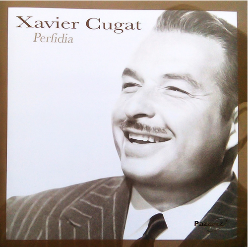 Perfidia -Xavier Cugat CD