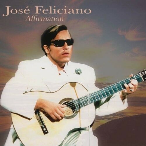 JOSE FELICIANO - AFFIRMATION! CD