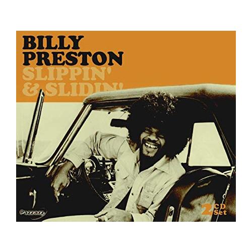 BILLY PRESTON - SLIPPIN&#39; &amp; SLIDIN&#39; 2 CD