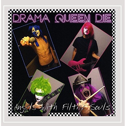Angels With Filthy Souls -Drama Queen Die, Andrew Walker, Joe Perez &amp; 2 More CD