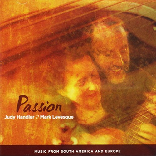 Passion -Judy Handler &amp; Mark Levesque CD