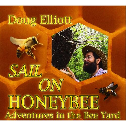 Sail on Honey Bee Doug Elliott CD