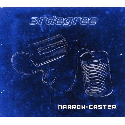 Narrow Caster - 3RD DEGREE CD