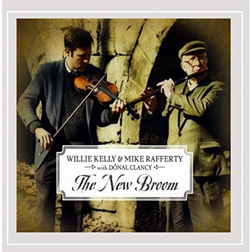 New Broom -Willie Kelly &amp; Mike Rafferty CD