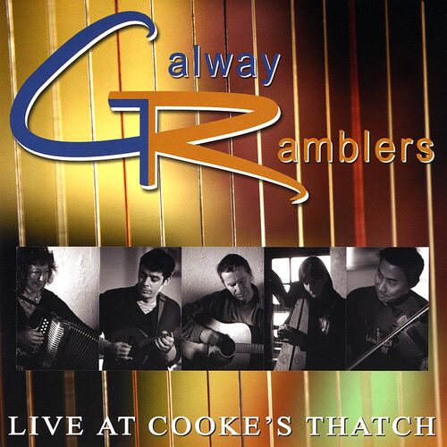 Live at Cookes Thatch - Galway Ramblers CD