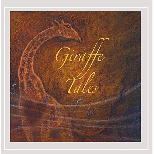Giraffe Tales -Kathleen Macferran &amp; Adam Stern CD