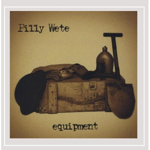 Equipment - Pilly Wete CD