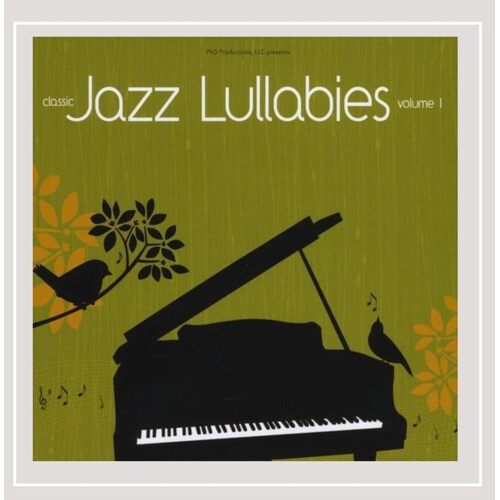 Classic Jazz Lullabies 1 - Phil Davis CD