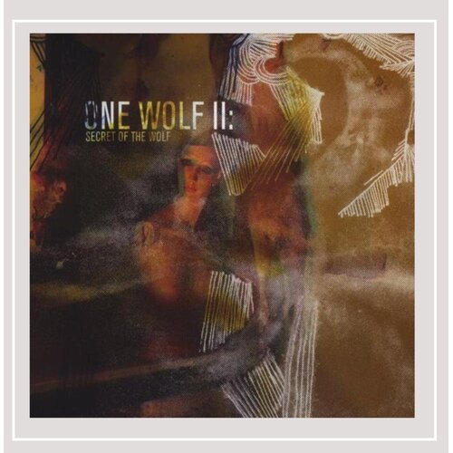 One Wolf II : Secret of the Wolf One Wolf CD