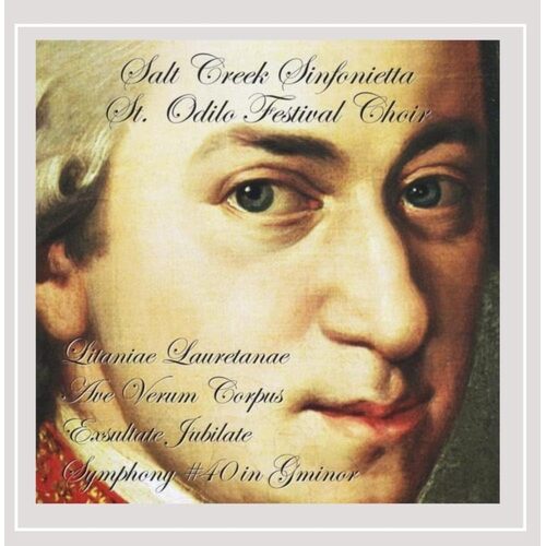 Litaniae Lauretanae &amp; Other Mozart Works - St. Odilo Festival Choir CD