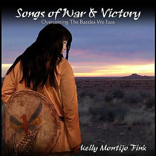 Songs Of War &amp; Victory -Kelly Montijo Fink CD