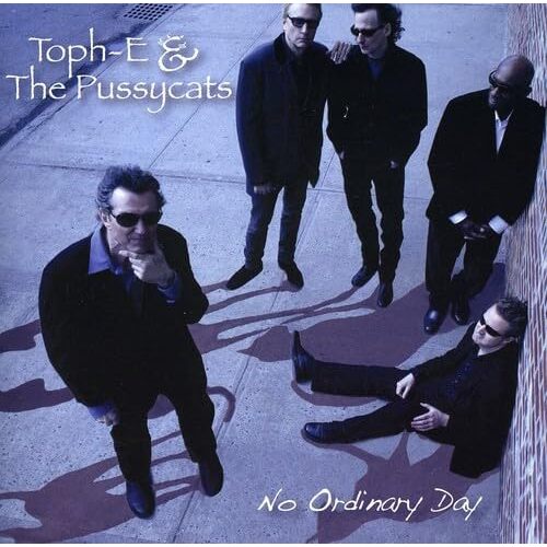 No Ordinary Day - Toph-E &amp; The Pussycats CD