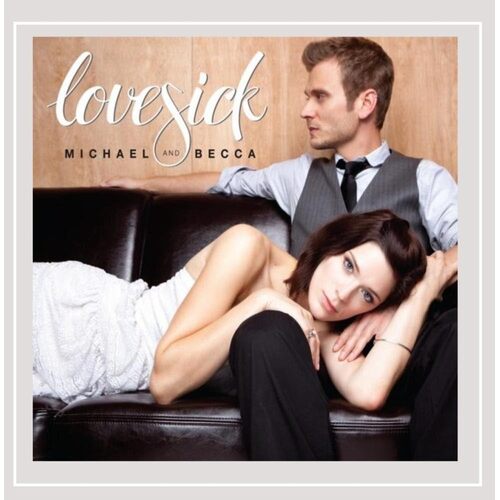 Lovesick - Michael and Becca CD