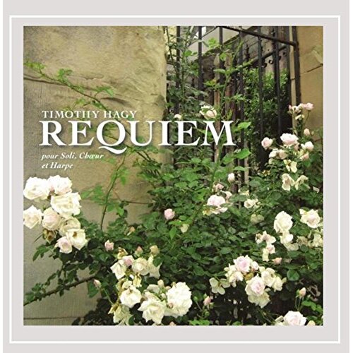 Requiem -Timothy Hagy CD
