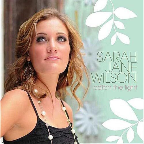Catch the Light - Sarah Wilson Jane CD