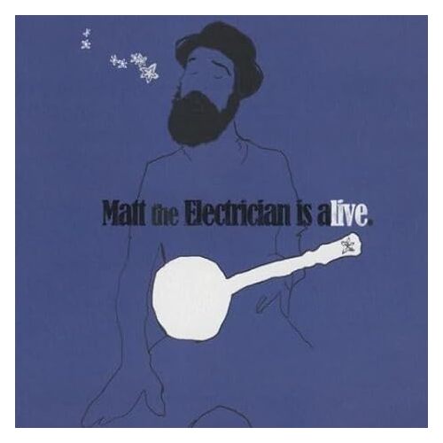 Matt the Electrician Is Alive - Matt the Electrician CD