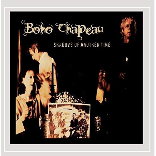 Shadows Of Another Time -Bono Chapeau CD