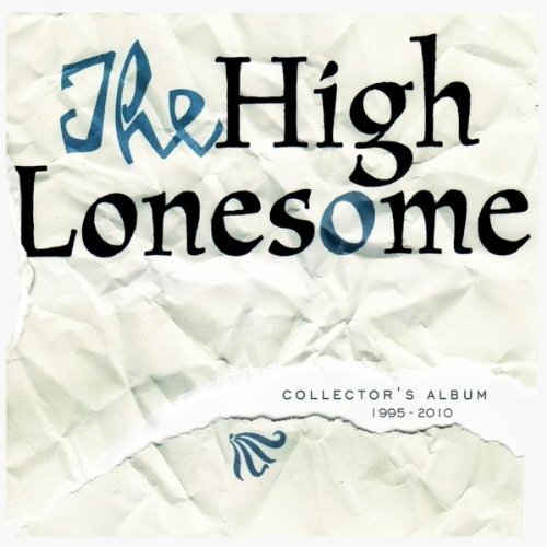 Collector&#39;S Album 1995-2010 -The High Lonesome CD