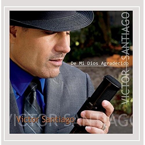 De Mi Dios Agradecido -Victor Santiago CD