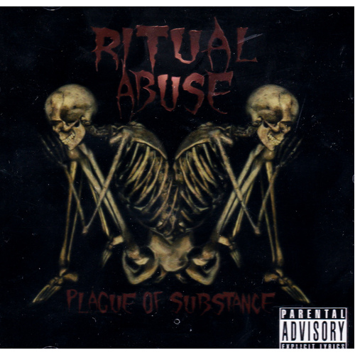 Plague Of Substance -Ritual Abuse CD