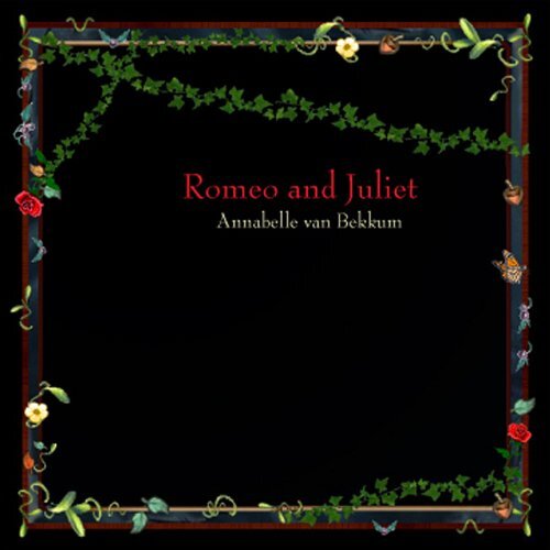 Romeo &amp; Juliet -Annabelle Van Bekkum CD