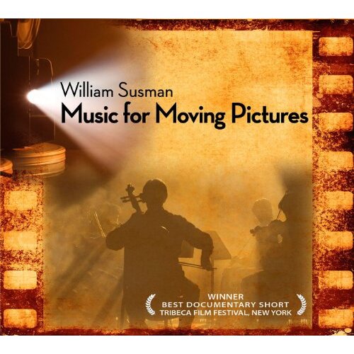 Music For Moving Pictures -Susman, William CD