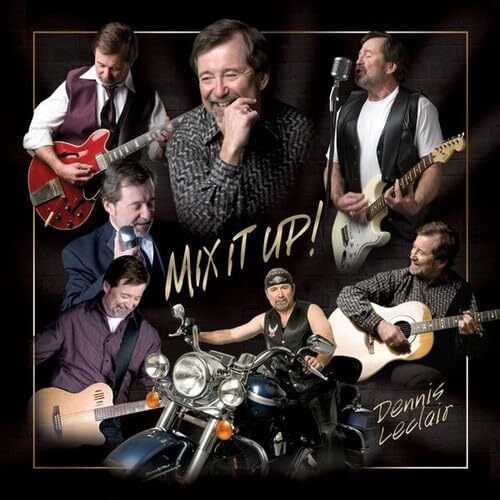 Mix It Up - Dennis Leclair CD