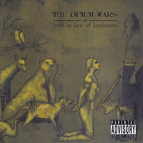 Opium Wars Or Love In Lieu Of Laudanum -Joy Shannon &amp; The Beauty Marks CD