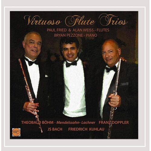 Virtuoso Flute Trios - Paul &amp; Weiss/Pezzone Fried CD