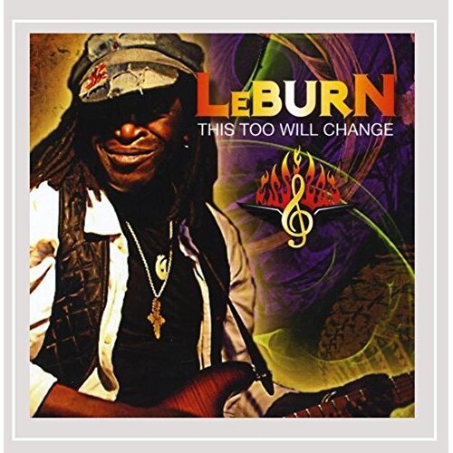 This Too Will Change -3Rd Degree Leburn CD