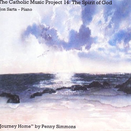 Catholic Music Project 14: The Spirit Of God -Jon Sarta CD