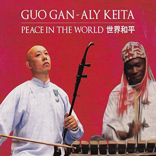 Peace In The World -Guo Gan, Aly Keita CD