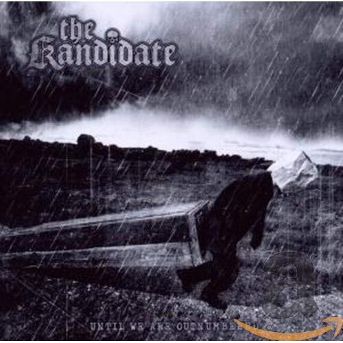 Until We Are Outnumbered -Kandidate CD