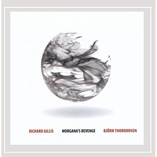 Morgana&#39;S Revenge -Richard Gillis &amp; Bjorn Thoroddsen CD