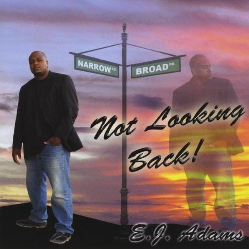 Not Looking Back -Adams Ej, Ej Adams CD