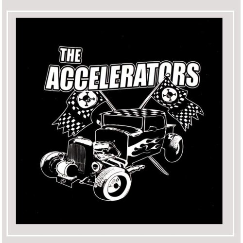 Accelerators -The Accelators CD
