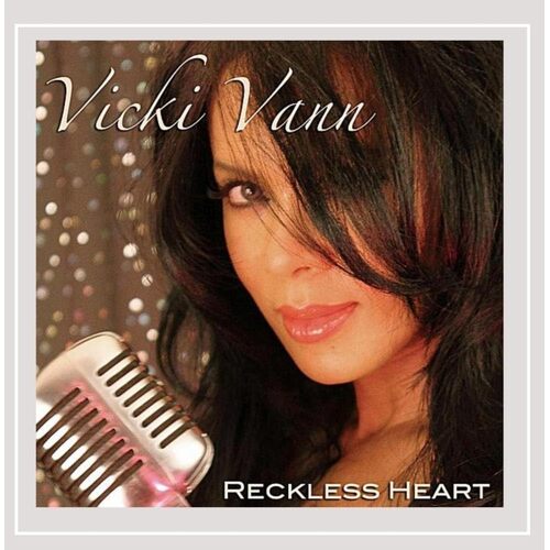 Reckless Heart - Vicki Vann CD