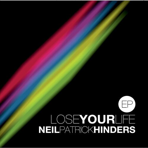 Lose Your Life EP [EP] [Slipcase] - Neil Patrick Hinders MUSIC CD NEW SEALED