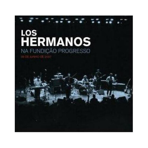 Los Hermanos Na Fundicao Progresso - Los Hermanos CD
